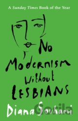 No Modernism Without Lesbians