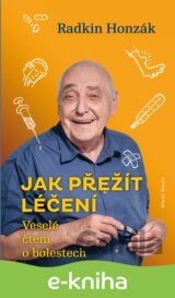 Jak přežít léčení