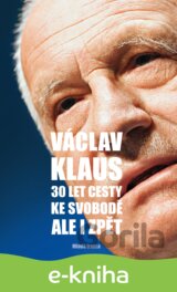 30 let cesty ke svobodě ale i zpět