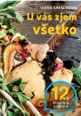 U vás zjem všetko