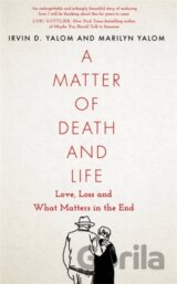 A Matter of Death and Life