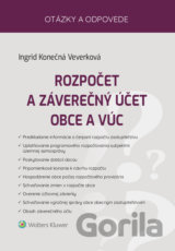 Rozpočet a záverečný účet obce a VÚC