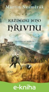 Každému jeho hřivnu