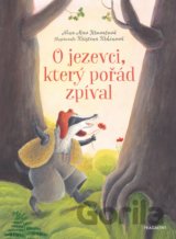 O jezevci, který pořád zpíval