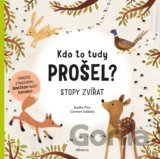 Kdo to tudy prošel?