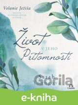 Život v Jeho prítomnosti