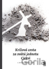 Krížová cesta za svätú jednotu Cirkvi