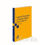Internal Dimension of Human Rights Law in the EU