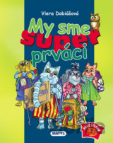 My sme super prváci