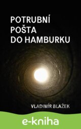 Potrubní pošta do Hamburku