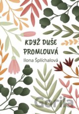 Když duše promlouvá