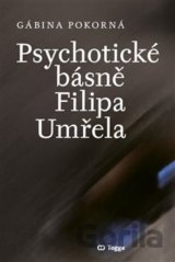 Psychotické básně Filipa Umřela