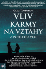 Vliv karmy na vztahy z pohledu véd
