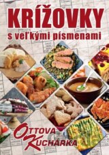 Krížovky s veľkými písmenami - Ottova kuchárka