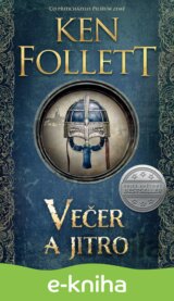 Večer a jitro (Pilíře země 4/prequel)