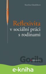 Reflexivita v sociální práci s rodinami