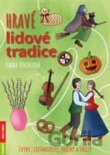 Hravé lidové tradice