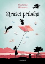 Strážci příběhů
