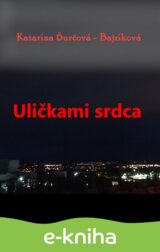 Uličkami srdca