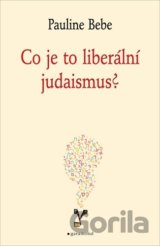 Co je to liberální judaismus?