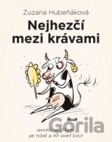 Nejhezčí mezi krávami