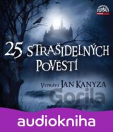 25 strašidelných pověstí