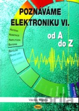 Poznáváme elektroniku VI