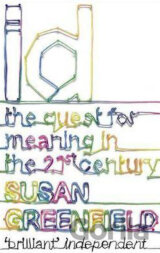 ID - The Question for meaning in the 21st Century