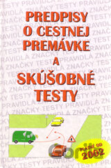 Predpisy o cestnej premávke a skúšobné testy