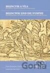 Bruncvík a víla / Bruncwik und die Nymphe