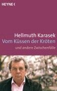 Vom Küssen der Kröten und andere Zwischenfälle