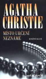 Místo určení neznámé