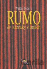 Rumo & zázraky v tmách