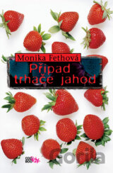 Případ trhače jahod