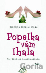 Popelka vám lhala