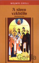 A slovo vzklíčilo
