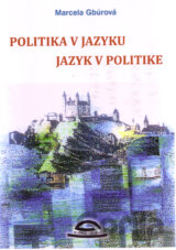 Politika v jazyku, jazyk v politike