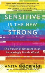 Sensitive is the New Strong