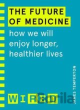 The Future of Medicine