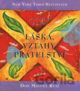 Moudrost z knihy Láska, vztahy, přátelství