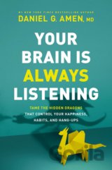 Your Brain Is Always Listening