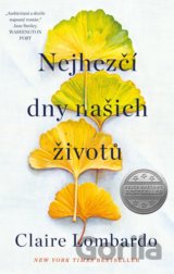 Nejhezčí dny našich životů