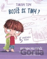 Timovy tipy 4: Bojíš se tmy?