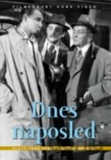 Dnes naposled