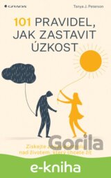 101 pravidel, jak zastavit úzkost