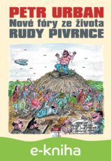 Petr Urban - Nové fóry ze života Rudy Pivrnce
