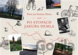 Pouť na Svatou Horu aneb Po stopách Jakuba Demla