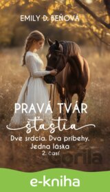 Pravá tvár šťastia