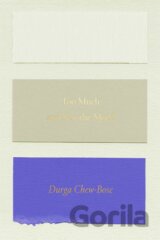 Too Much and Not the Mood: Essays