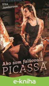 Ako som fals?ovala Picassa
